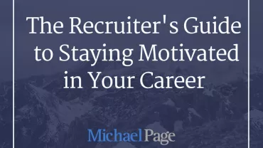 The Recruiter's Guide to Staying Motivated in Your Career by Michael Page image with mountain background.