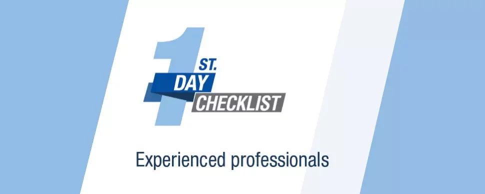 Graphic of '1st Day Checklist' with text 'Experienced professionals'.